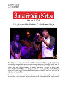October 8, 2015 Young Lords exhibit, Christian Scott at Harlem Stage By Ron Scott Christian Scott EMILIE PONS PHOTO