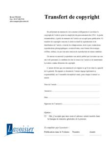 Revue Obésité Fax : Transfert de copyright En présentant un manuscrit, le(s) auteur(s) délègue(nt) à Lavoisier le