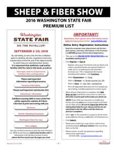 SHEEP & FIBER SHOW 2016 WASHINGTON STATE FAIR PREMIUM LIST IMPORTANT! Read below, then register entry information online before bringing items to Fair. www.thefair.com