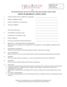 Internal Use only Date received____________ MAD AIR period ___/_____ and The Harold Clurman Center for New Works in Movement and Dance Theatre (MAD)