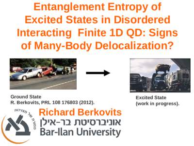 Entanglement Entropy of Excited States in Disordered Interacting Finite 1D QD: Signs of Many-Body Delocalization?  Ground State