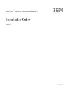 IBM® DB2® Warehouse Manager Standard Edition  򔻐򗗠򙳰 Installation Guide Version 8.2