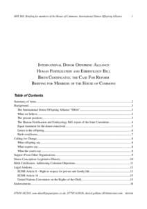 HFE Bill: Briefing for members of the House of Commons: International Donor Offspring Alliance  1 INTERNATIONAL DONOR OFFSPRING ALLIANCE HUMAN FERTILISATION AND EMBRYOLOGY BILL