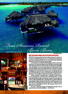 [ THE SUITE LIFE ]  Four Seasons Reso Bora Bora Otemanu over-water bungalow with plunge pool