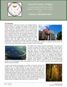 Tazewell County, Virginia is seeking applications from highly qualified candidates to serve as their next  County Administrator
