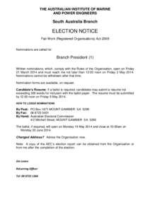 THE AUSTRALIAN INSTITUTE OF MARINE AND POWER ENGINEERS South Australia Branch  ELECTION NOTICE