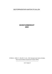 GEOTOPINVENTAR KANTON ST.GALLEN  INVENTARBERICHTSTÜRM, B., HEINZ, R., KELLER, O. et AL., 2003: Geotopinventar Kanton St.Gallen.