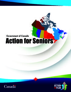 Government of Canada  Action for Seniors Government of Canada Action for Seniors 1