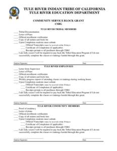 TULE RIVER INDIAN TRIBE OF CALIFORNIA TULE RIVER EDUCATION DEPARTMENT COMMUNITY SERVICE BLOCK GRANT CSBG TULE RIVER TRIBAL MEMBERS ____ Tribal Documentation