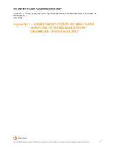 RED DEER RIVER BASIN FLOOD MITIGATION STUDY Appendix I – Hunter Survey Systems Ltd. High Water Elevations of the Red Deer River in Drumheller, 18 November 2013 May, 2014  Appendix I – HUNTER SURVEY SYSTEMS LTD. HIGH 