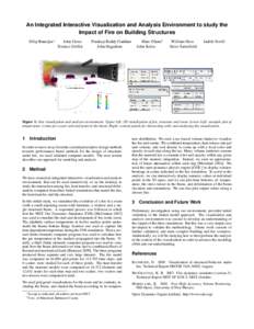 An Integrated Interactive Visualization and Analysis Environment to study the Impact of Fire on Building Structures Dilip Banerjee∗ John Gross Terence Griffin