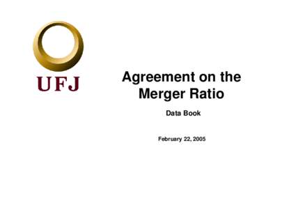 Agreement on the Merger Ratio Data Book February 22, 2005