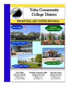 Yuba Community College District FINANCIAL AID GUIDE[removed]Yuba College  Woodland