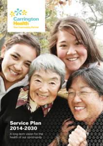 Service PlanA long-term vision for the health of our community  This Service Plan is printed on Sovereign