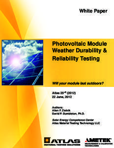 White Paper  Photovoltaic Module Weather Durability & Reliability Testing