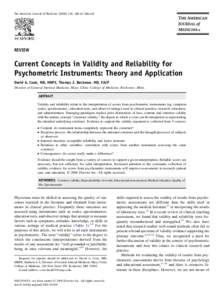 The American Journal of Medicine[removed], 166.e7-166.e16  REVIEW Current Concepts in Validity and Reliability for Psychometric Instruments: Theory and Application