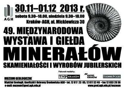 30.11–r. 49. MIĘDZYNARODOWA MUZEUM GEOLOGICZNE Wydział Geologii, Geofizyki i Ochrony Środowiska AGH • tel,  • fax