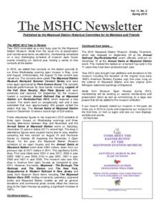 Vol. 11, No. 2 Spring 2013 The MSHC Newsletter Published by the Maywood Station Historical Committee for its Members and Friends