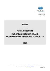 EIOPA[removed]June 2014 EIOPA  FINAL ACCOUNTS