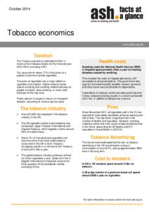 October[removed]Tobacco economics Taxation The Treasury earned an estimated £12bn in revenue from tobacco duties for the financial year