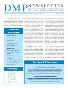 DMP  NEWSLETTER Division of Materials Physics  A Division of The American Physical Society • www.aps.org/units/dmp/