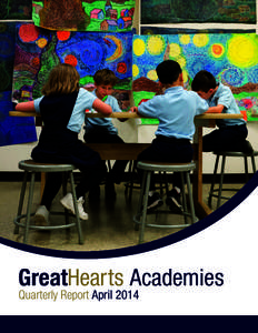 GreatHearts Academies Quarterly Report April 2014 Academy & Staff Contact Information Academies Veritas Preparatory Academy