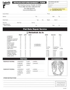 REPAIR/REFURBISHMENT FORM  FOR OFFICE USE ONLY Date of Order___________________________  246 Columbus Avenue • Roselle, NJ 07203