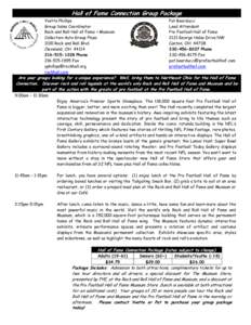 Hall of Fame Connection Group Package Yvette Phillips Group Sales Coordinator Rock and Roll Hall of Fame + Museum Collection Auto Group Plaza 1100 Rock and Roll Blvd.
