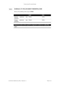 CORANGAMITE PLANNING SCHEME[removed]C16(Part 2)  SCHEDULE 3 TO THE LOW DENSITY RESIDENTIAL ZONE