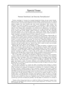 Special Issue Nutrient Enrichment and Estuarine Eutrophication1 Nutrient enrichment of estuaries has increased dramatically during the past several decades. Agricultural intensiﬁcation, accelerating watershed developme