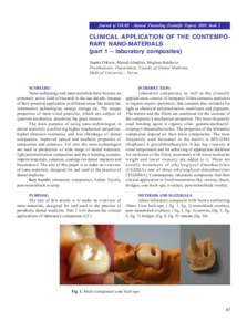 Journal of IMAB - Annual Proceeding (Scientific Papers) 2009, book 2  CLINICAL APPLICATION OF THE CONTEMPORARY NANO-MATERIALS (part 1 – laboratory composites) Tsanka Dikova, Metodi Abadjiev, Miglena Balcheva Prosthodon