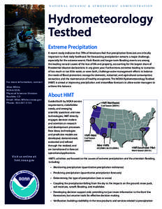 N AT I O N A L O C E A N I C & AT M O S P H E R I C A D M I N I S T R AT I O N  Hydrometeorology Testbed Extreme Precipitation