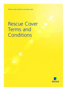 Please read carefully and keep safe  Rescue Cover Terms and Conditions