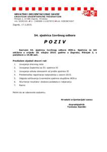 HRVATSKI ORIJENTACIJSKI SAVEZ CROATIAN ORIENTEERING FEDERATION Ribnjak 2, Zagreb, Hrvatska mb:  ž.roib: 