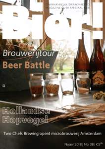 Bier! ONAFHANKELIJK SMAAKMAKEND MAGAZINE OVER SPECIAAL BIER Brouwerijtour