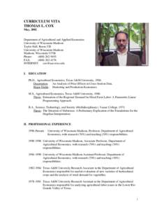 CURRICULUM VITA THOMAS L. COX May, 2002 Department of Agricultural and Applied Economics University of Wisconsin-Madison