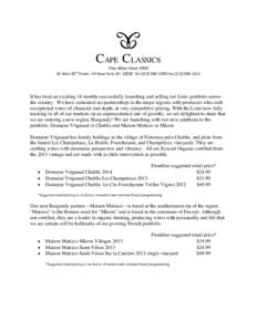 CAPE CLASSICS Fine Wine SinceWest 36th Street, PH New York, NYTelFaxIt has been an exciting 18 months successfully launching and selling our Loire portfolio across