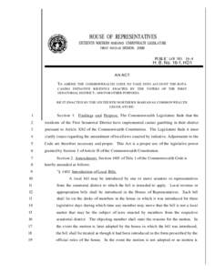 HOUSE OF REPRESENTATIVES SIXTEENTH NORTHERN MARIANAS COMMONWEALTH LEGISLATURE FIRST REGULAR SESSION, 2008 PUBLIC LAW NO. 16-4