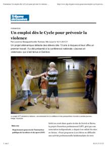 Formation: Un emploi dès le Cycle pour prévenir la violence ...  http://www.tdg.ch/geneve/actu-genevoise/emploi-cycle-preven... FORMATION