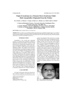 © Kamla-RajInt J Hum Genet, 11(1): Triple-X Syndrome in a Trisomic Down Syndrome Child: Both Aneuploidies Originated from the Mother