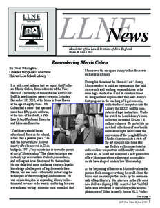 LLNE News Newsletter of the Law Librarians of New England Volume 30, Issue 1, 2011  Remembering Morris Cohen