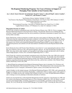 Abstract #163  The Regional Monitoring Program: Ten Years of Science in Support of Managing Water Quality in San Francisco Bay Jay A. Davis1, Karen Taberski2, Kevin Buchan3, David W. Tucker4, A. Russell Flegal5, Andrew G