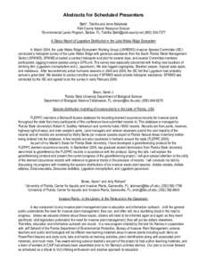 Abstracts for Scheduled Presenters Biehl1, Tabitha and Anne Malatesta Polk County Natural Resource Division 1Environmental Lands Program, Bartow, FL; [removed]; ([removed]A Status Report of Lygod