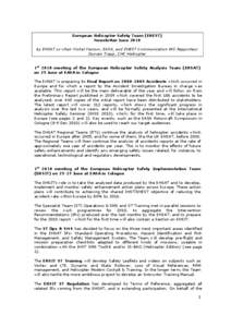 European Helicopter Safety Team (EHEST) Newsletter June 2010 by EHSAT co-chair Michel Masson, EASA, and EHEST Communication WG Rapporteur Duncan Trapp, CHC Helicopter  1st 2010 meeting of the European Helicopter Safety A