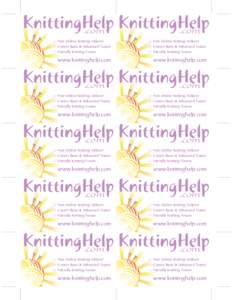 KnittingHelp KnittingHelp .com .com  Free Online Knitting Videos!  Covers Basic & Advanced Topics