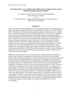 AFTA 2005 Conference Proceedings  SILVOPASTURE AS AN APPROACH TO REDUCING NUTRIENT POLLUTION FROM PASTURELANDS IN FLORIDA G-A. Michel and V. D. Nair, Soil and Water Science Department IFAS, University of Florida