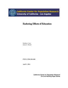 Enduring Effects of Education  Matthew Curry Jennie E. Brand  PWP-CCPR