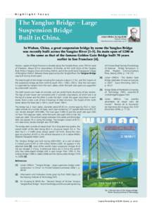 H i g h l i g h t  f o c u s The Yangluo Bridge – Large Suspension Bridge
