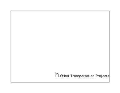 h Other Transportation Projects  2015-2018 LINCOLN CITY/LANCASTER COUNTY, NEBRASKA TRANSPORTATION IMPROVEMENT PROGRAM  Railroad Transportation Safety District