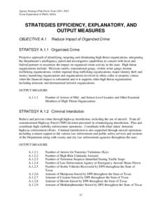 Agency Strategic Plan Fiscal Years[removed]Texas Department of Public Safety STRATEGIES EFFICIENCY, EXPLANATORY, AND OUTPUT MEASURES OBJECTIVE A.1